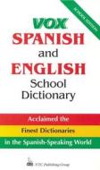 Vox Spanish And English School Dictionary di Vox edito da Ntc Publishing Group,u.s.