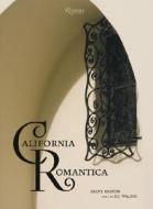 California Romantica di Diane Keaton edito da Rizzoli International Publications