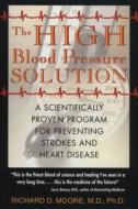The High Blood Pressure Solution di Richard D. Moore edito da Inner Traditions Bear and Company