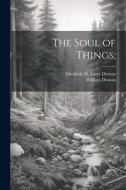 The Soul of Things; di William Denton edito da LEGARE STREET PR