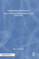 Critical Success Factors di James H Dobbins edito da Taylor & Francis