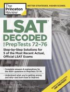 Lsat Decoded (Preptests 72-76) di Princeton Review edito da Random House USA Inc