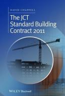 The JCT Standard Building Contract 2011 di David Chappell edito da Wiley-Blackwell