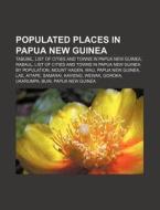 Populated Places In Papua New Guinea: Ta di Source Wikipedia edito da Books LLC, Wiki Series