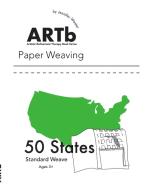 Paper Weaving - Standard Weave - 50 States theme di Jennifer Wester edito da Lulu.com