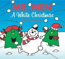 Mr. Men: A White Christmas di Roger Hargreaves edito da Egmont Uk Ltd