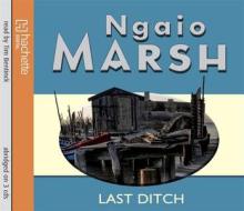 Last Ditch di Ngaio Marsh edito da Little, Brown Book Group