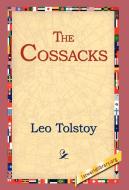 The Cossacks di Leo Nikolayevich Tolstoy edito da 1st World Library - Literary Society