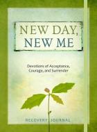 New Day, New Me di Mike Shea edito da BroadStreet Publishing