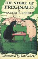The Story of Freginald di Walter R. Brooks edito da OVERLOOK PR