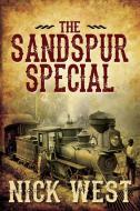 The Sandspur Special di Nick West edito da OUTSKIRTS PR