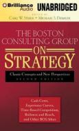 The Boston Consulting Group on Strategy: Classic Concepts and New Perspectives edito da Brilliance Corporation