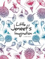 Little Jeneet's Imagination di Jeneet edito da AuthorHouse