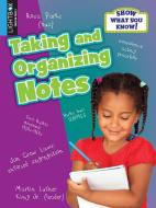 Taking and Organizing Notes di Ellen Range edito da LIGHTBOX