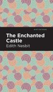 Enchanted Castle di Edith Nesbit edito da MINT ED