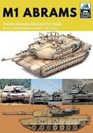 M1 Abrams di David Grummitt edito da Pen & Sword Books Ltd