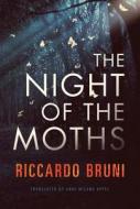 The Night Of The Moths di Riccardo Bruni edito da Amazon Publishing