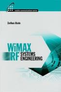 Wimax Rf Systems Engineering di Zerihun Abate edito da Artech House Publishers