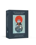 The Wild And Sacred Feminine Deck di Niki Dewart edito da Shambhala Publications Inc
