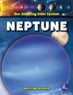 Neptune di Kerri Mazzarella edito da STINGRAY HI LO