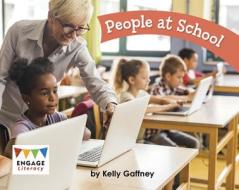 People at School di Kelly Gaffney edito da CAPSTONE PR