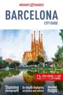 Insight Guides City Guide Barcelona (Travel Guide with Free eBook) di Insight Guides edito da APA Publications