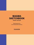 Magma Sketchbook: Fashion di Magma, Lachlan Blackley edito da Laurence King Publishing