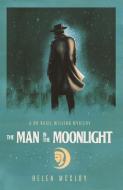 The Man In The Moonlight di Helen McCloy edito da Agora Books