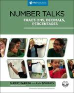 Number Talks: Fractions, Decimals, and Percentages di Sherry Parrish, Ann Dominick edito da MATH SOLUTIONS PUBN