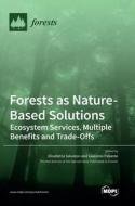 Forests as Nature-Based Solutions edito da MDPI AG