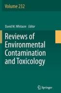 Reviews of Environmental Contamination and Toxicology Volume 232 edito da Springer International Publishing