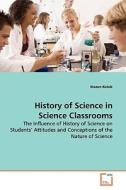 History of Science in Science Classrooms di Mazen Kotob edito da VDM Verlag