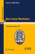 Non-linear Mechanics edito da Springer-verlag Berlin And Heidelberg Gmbh & Co. Kg