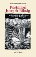 Postillion Joseph Bihsig di Christian Hansemann edito da Books on Demand
