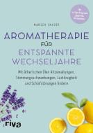 Aromatherapie für entspannte Wechseljahre di Mariza Snyder edito da riva Verlag