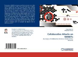 Collaborative Attacks on MANETs di Cong Hoan Vu, Adeyinka Soneye edito da LAP Lambert Acad. Publ.