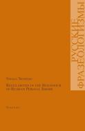 Regularities in the Behaviour of Russian Phrasal Idioms di Natalia Tronenko edito da Lang, Peter