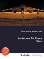 Andersen Air Force Base edito da Book On Demand Ltd.