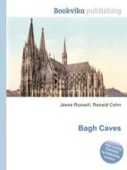 Bagh Caves edito da Book On Demand Ltd.