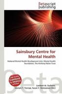 Sainsbury Centre for Mental Health edito da Betascript Publishing