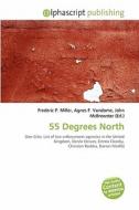 55 Degrees North edito da Alphascript Publishing