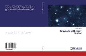 Gravitational Energy Control di Fran De Aquino edito da LAP Lambert Academic Publishing