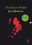 Satori en Paris di Jack Kerouac edito da Editorial Escalera