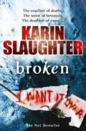 Broken di Karin Slaughter edito da Cornerstone