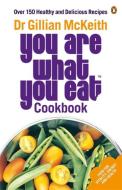 You Are What You Eat Cookbook di Gillian McKeith edito da Penguin Books Ltd