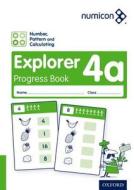 Numicon: Number, Pattern And Calculating 4 Explorer Progress Book A (pack Of 30) di Jayne Campling, Tony Wing edito da Oxford University Press