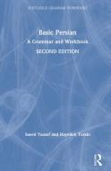Basic Persian di Saeed Yousef, Hayedeh Torabi edito da Taylor & Francis Ltd