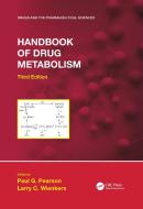 Handbook Of Drug Metabolism, Third Edition edito da Taylor & Francis Ltd