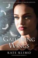 Centauriad #2: A Gathering of Wings di Kate Klimo edito da Random House Books for Young Readers