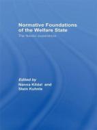 Kildal, N: Normative Foundations of the Welfare State di Nanna Kildal edito da Routledge